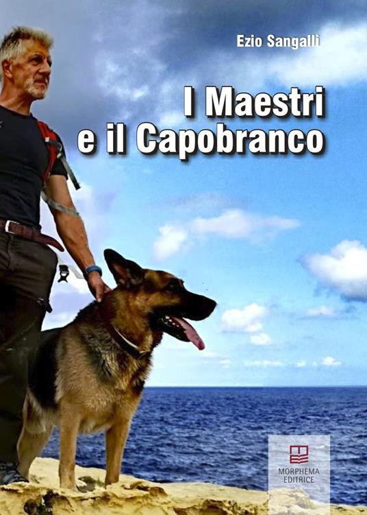 I maestri e il capobranco - Ezio Sangalli - copertina