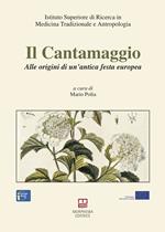 Il cantamaggio. Alle origini di un'antica festa europea