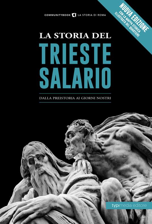 La storia del Trieste Salario. Dalla preistoria ai giorni nostri - copertina