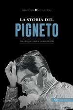 La storia del Pigneto. Dalla preistoria ai giorni nostri