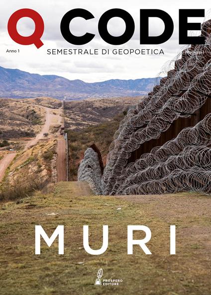 Q Code. Semestrale di geopoetica (2019). Vol. 1: Muri. - copertina