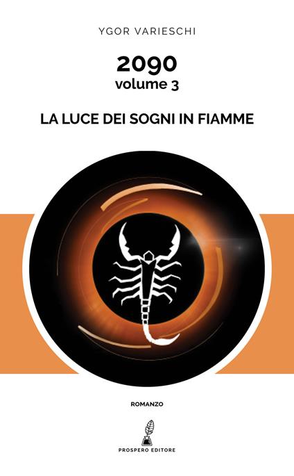 2090. Vol. 3: luce dei sogni in fiamme, La. - Ygor Varieschi - copertina