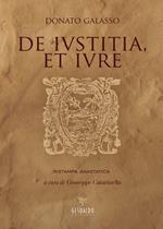 De iustitia, et iure (rist. anast.)