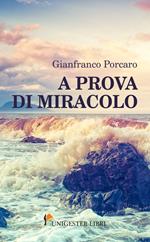 A prova di miracolo