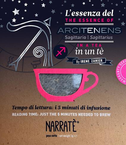 L'essenza del Sagittario in un tè-The essence of the Sagittarius in a tea. Tempo di lettura: i 5 minuti di infusione. Ediz. bilingue. Con tea bag - Irene Zanier - copertina