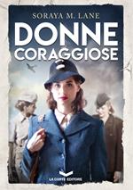 Donne coraggiose