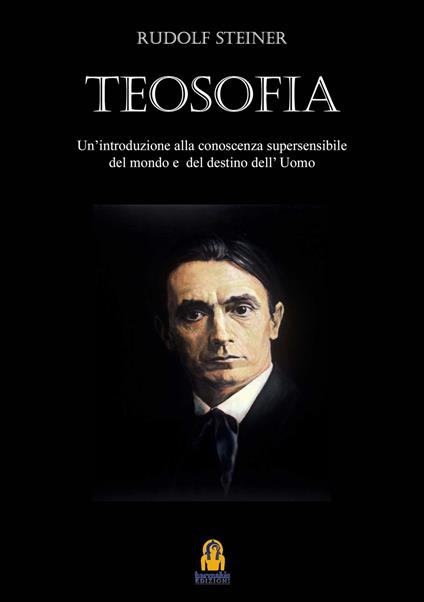 Teosofia. Introduzione alla conoscenza soprasensibile del mondo e del destino umano - Rudolf Steiner - copertina