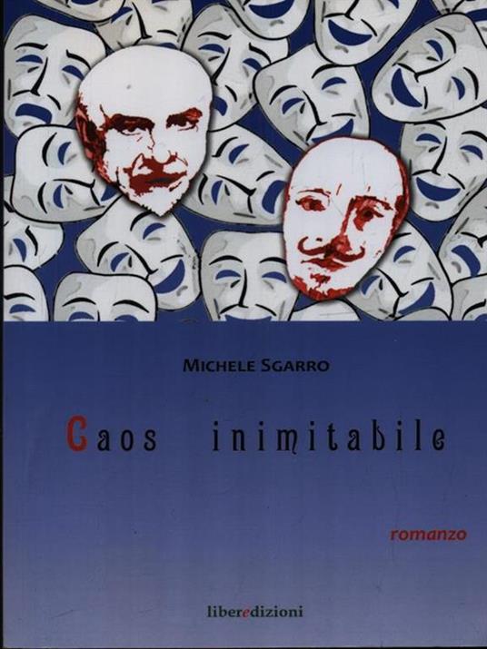 Mascheri nudi-Caos inimitabile - Michele Sgarro - 3