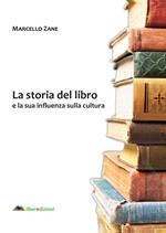 La storia del libro e la sua influenza sulla cultura