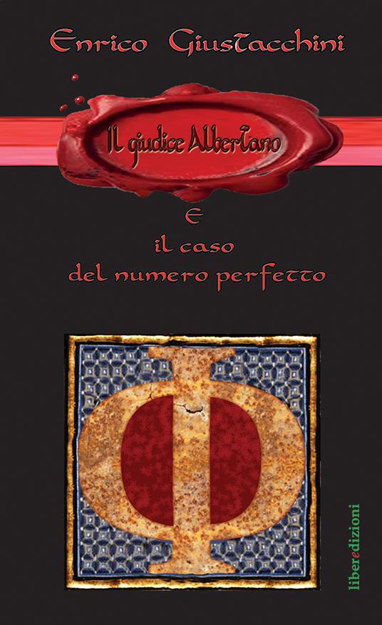 Il giudice Albertano e il caso del numero perfetto - Enrico Giustacchini - copertina