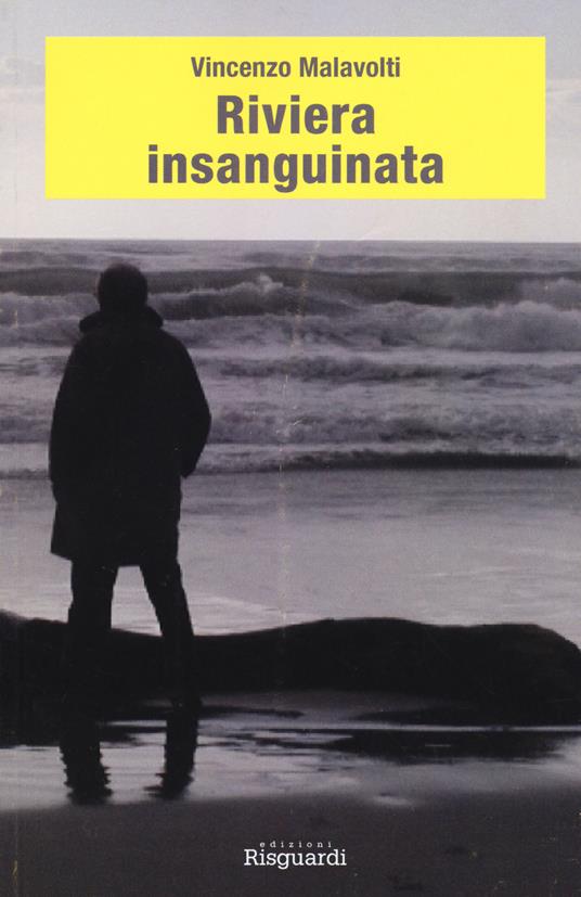 Riviera insanguinata - Vincenzo Malavolti - copertina