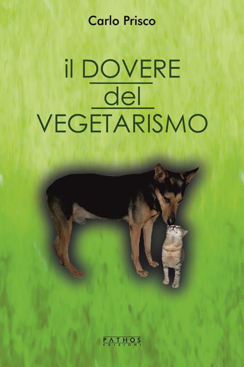 Il dovere del vegetarismo - Carlo Prisco - copertina