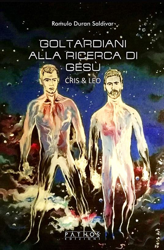 Goltardiani alla ricerca di Gesù. Cris & Leo - Romulo Duran Saldivar - copertina