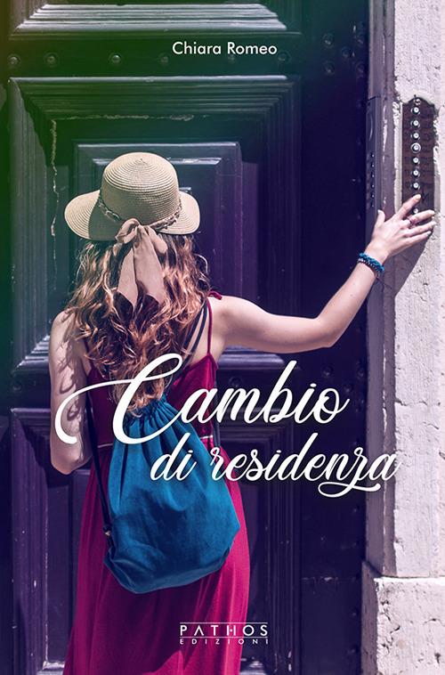 Cambio di residenza - Chiara Romeo - copertina