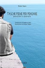 Tasche piene per pensare. Pensieri e parole