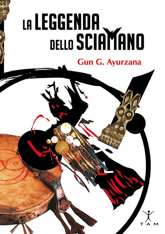 La leggenda dello sciamano - Gun G. Ayurzana - copertina