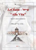 LeChaim. «Alla vita»