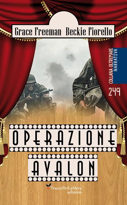 Operazione Avalon - Grace Freeman,Beckie Fiorello - copertina