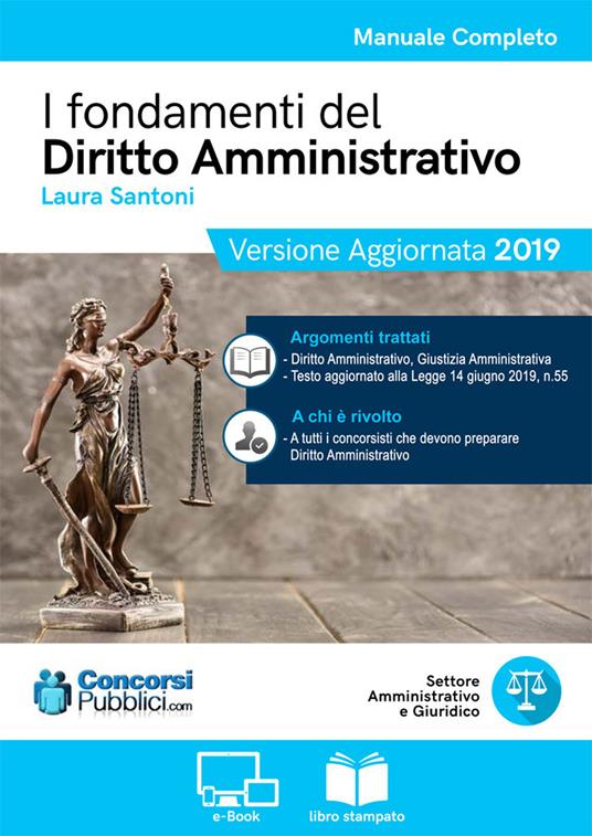 I fondamenti del diritto amministrativo. Con Contenuto digitale (fornito elettronicamente) - Laura Santoni - copertina