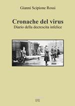 Cronache del virus. Diario della decrescita infelice