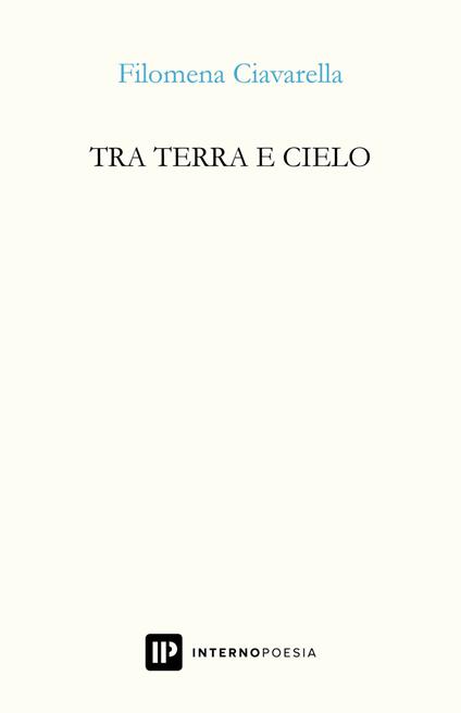 Tra terra e cielo - Filomena Ciavarella - copertina