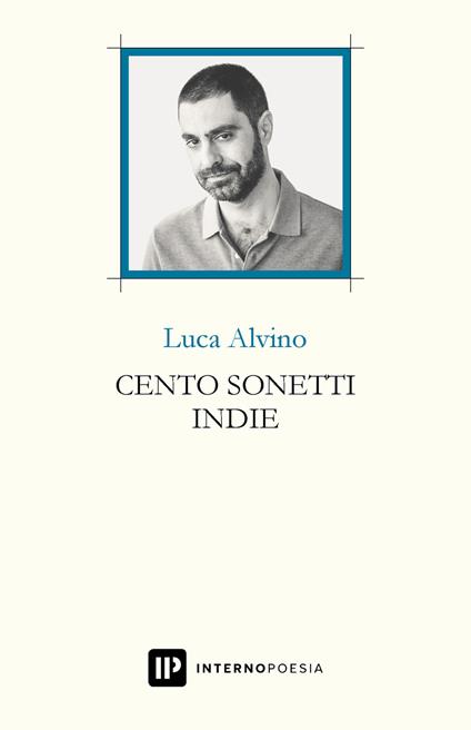 Cento sonetti indie - Luca Alvino - copertina