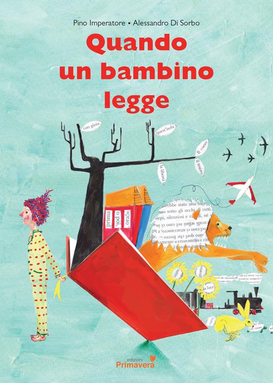 Quando un bambino legge. Ediz. illustrata - Pino Imperatore,Alessandro Di Sorbo - copertina