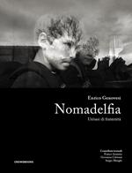 Nomadelfia. Un'oasi di fraternità. Ediz. bilingue