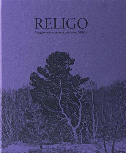 Religo. Viaggio nelle comunità cristiane LGBTQ+. Ediz. inglese - Simone Cerio - copertina