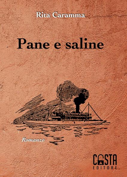 Pane e saline. Nuova ediz. - Rita Caramma - copertina