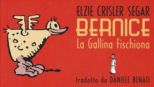 Bernice la gallina fischiona - Elzie Crisler Segar - copertina