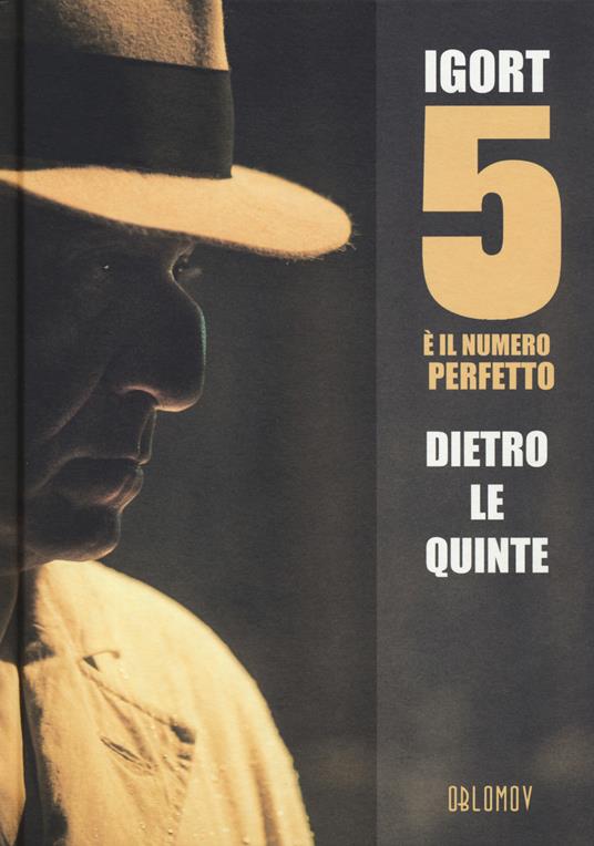 5 è il numero perfetto. Dietro le quinte - Igort - copertina