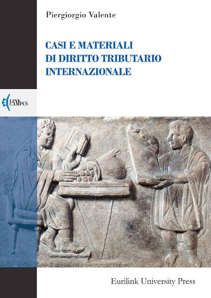 Casi e materiali di diritto tributario internazionale - Piergiorgio Valente - copertina