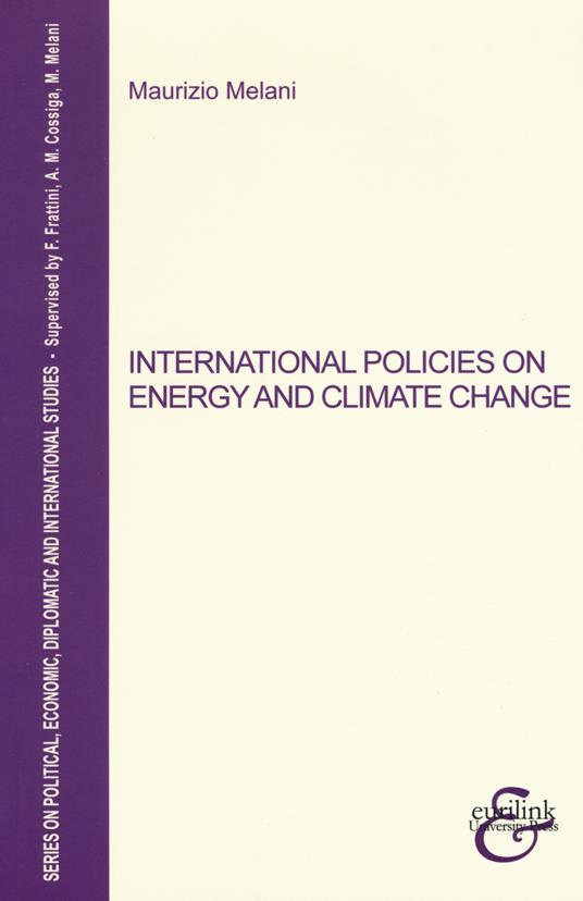 International policies on energy and climate change - Maurizio Melani - copertina