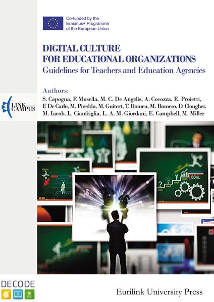 Digital culture for educational organizations. Guidelines for teachers and education agencies. Nuova ediz. - copertina