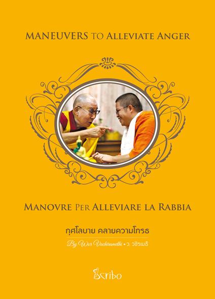 Manovre per alleviare la rabbia. Ediz. italiana, inglese e thailandese - Wor Vajiramedhi - copertina