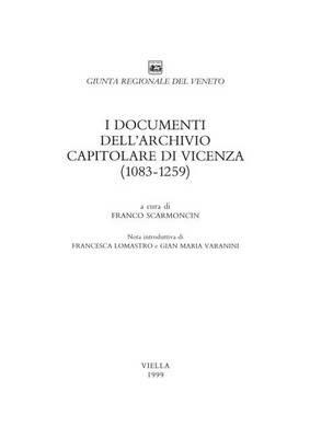 I documenti dell Archivio capitolare di Vicenza 1083 1259 F