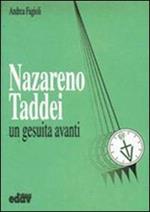 Nazareno Taddei. Un gesuita avanti