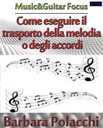 Come eseguire il trasporto della melodia o degli accordi