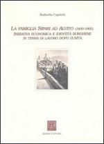 La famiglia Sipari ad Alvito (1830-1905). Iniziativa economica e identità borghese in Terra di Lavoro dopo l'unità