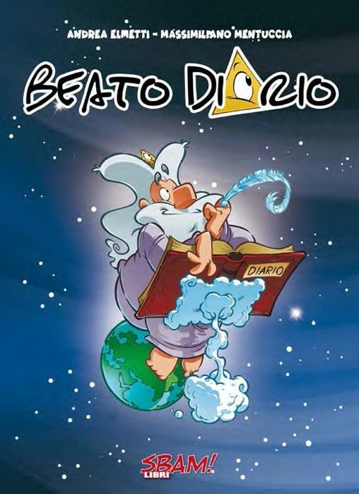 Beato diario - Andrea Elmetti,Massimiliano Mentuccia - copertina