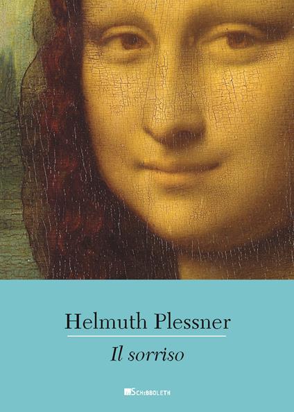 Il sorriso. Testo tedesco a fronte - Helmuth Plessner - copertina