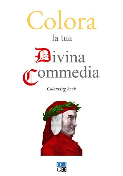 Colora la tua Divina Commedia. Colouring book. Ediz. illustrata - copertina