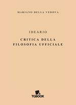 Ideario, critica della filosofia ufficiale