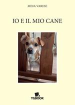 Io e il mio cane