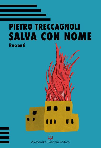 Salva con nome - Pietro Treccagnoli - copertina