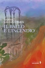 Il ballo e l'incendio