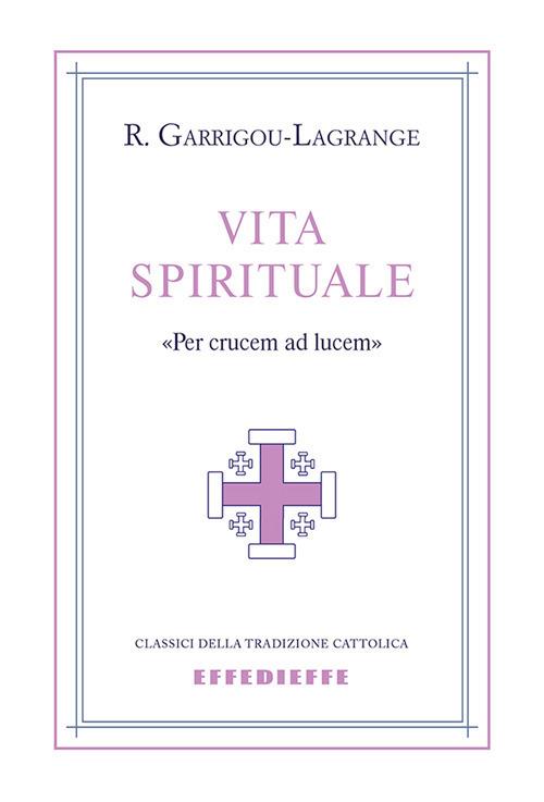 Vita spirituale - Réginald Garrigou-Lagrange - copertina