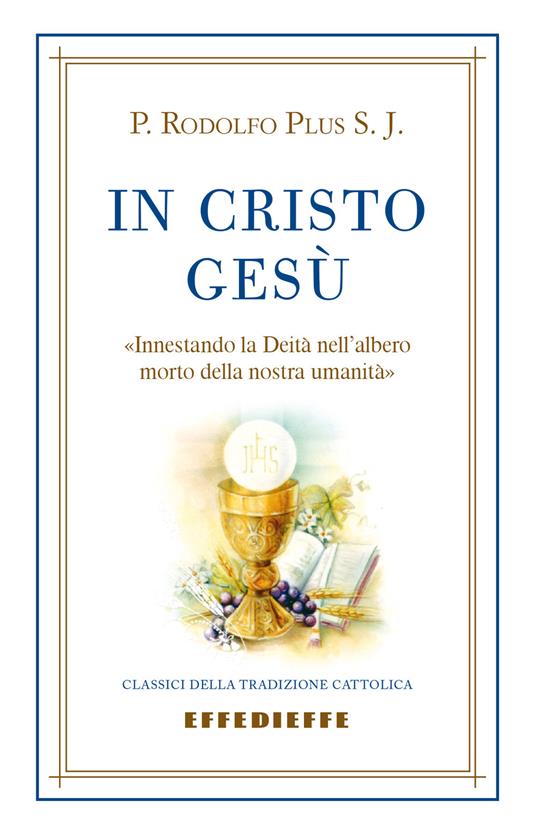 In Cristo Gesù - Rodolphe Plus S. J. - copertina