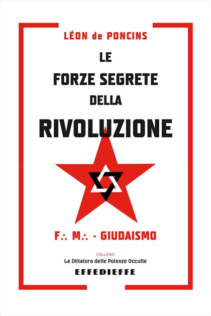 Le forze segrete della rivoluzione - Léon De Poncins - copertina